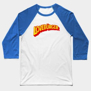 Can't Hardly Wait Loveburger Parody Band Fake Funny 90s Movies Unisex t-shirt Baseball T-Shirt